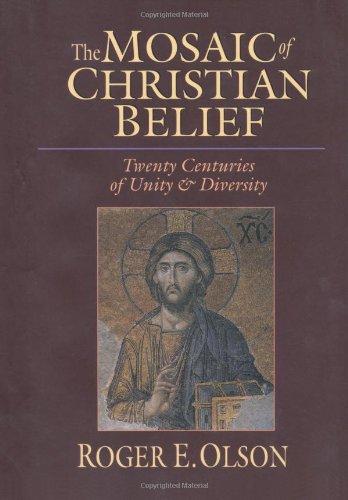 Stock image for MOSAIC OF CHRISTIAN BELIEF: TWENTY CENTURIES OF UNITY & DIVERSITY for sale by WONDERFUL BOOKS BY MAIL