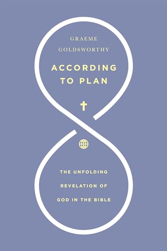 Imagen de archivo de According to Plan : The Unfolding Revelation of God in the Bible a la venta por Better World Books