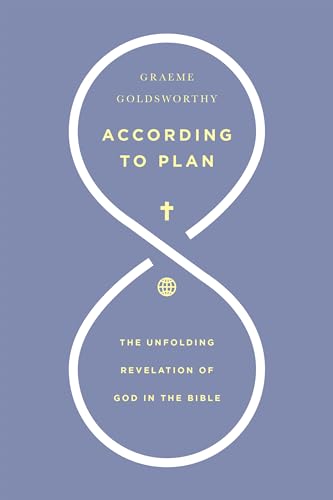 Stock image for According to Plan: The Unfolding Revelation of God in the Bible for sale by Goodwill of Colorado