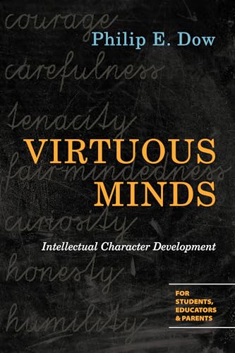 Virtuous Minds: Intellectual Character Development