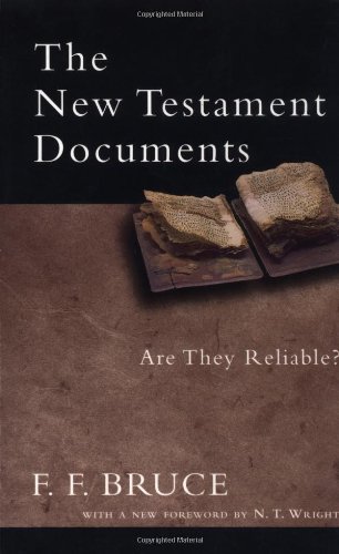 Beispielbild fr The New Testament Documents: Are They Reliable? zum Verkauf von Front Cover Books