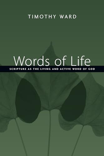 Stock image for Words of Life : Scripture as the Living and Active Word of God for sale by Better World Books