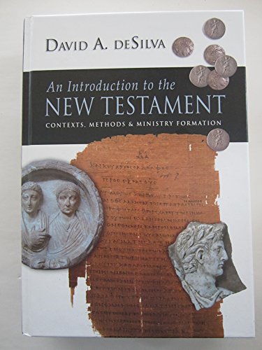 Beispielbild fr An Introduction to the New Testament: Contexts, Methods and Ministry Formation zum Verkauf von Windows Booksellers