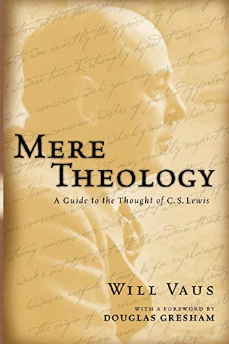 Beispielbild fr Mere Theology : A Guide to the Thought of C. S. Lewis zum Verkauf von Better World Books