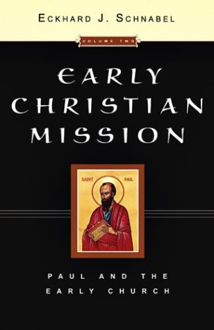 Beispielbild fr Early Christian Mission: 2 (The Early Christian Mission, 2) zum Verkauf von AwesomeBooks
