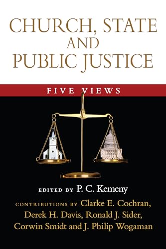 Imagen de archivo de Church, State and Public Justice : Five Views a la venta por Better World Books