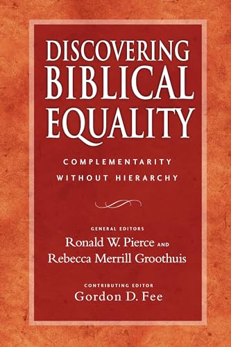 Beispielbild fr Discovering Biblical Equality: Complementarity Without Hierarchy zum Verkauf von Goodwill Southern California