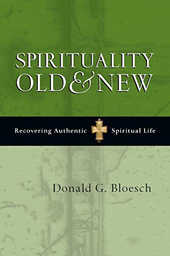 Stock image for Spirituality Old and New : Recovering Authentic Spiritual Life for sale by Better World Books