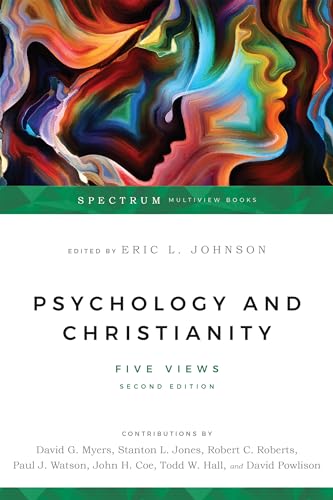 9780830828487: Psychology and Christianity: Five Views (Spectrum Multiview Book Series)