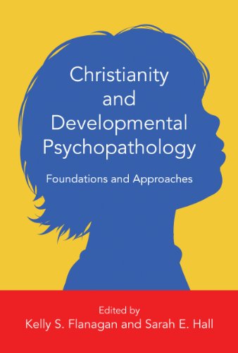 Stock image for Christianity and Developmental Psychopathology: Foundations and Approaches for sale by ThriftBooks-Dallas