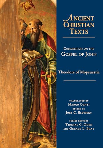 Commentary on the Gospel of John. [Ancient Christian Texts]