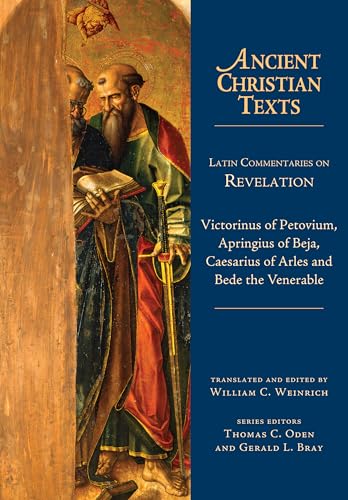 Latin Commentaries on Revelation. [Ancient Christian Texts]