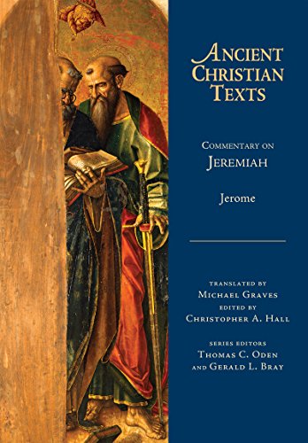 Imagen de archivo de Commentary on Jeremiah (Ancient Christian Texts) a la venta por Half Price Books Inc.