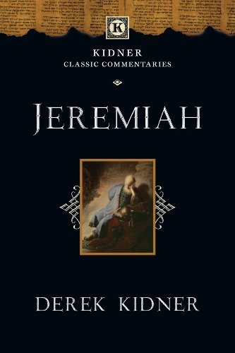 Stock image for Jeremiah (Kidner Classic Commentaries) for sale by Goodwill of Colorado