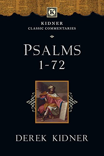 Stock image for Psalms 1-72 (Kidner Classic Commentaries) for sale by Goodwill of Colorado