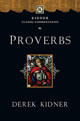 Stock image for Proverbs (Kidner Classic Commentaries) for sale by Goodwill of Colorado