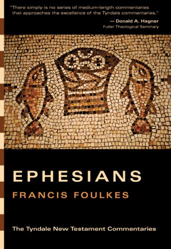 Ephesians: An Introduction and Commentary (Tyndale New Testament Commentaries) (9780830829897) by Foulkes, Francis