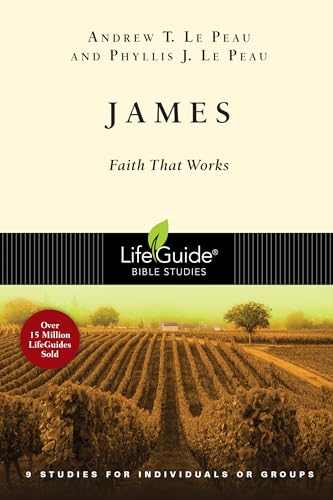 Stock image for James: Faith That Works (Lifeguide Bible Studies) for sale by Gulf Coast Books