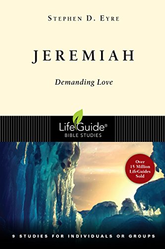 Beispielbild fr Jeremiah: Demanding Love (LifeGuide Bible Studies) zum Verkauf von ZBK Books