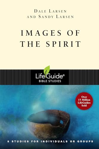 Beispielbild fr Images of the Spirit (Lifeguide Bible Studies) zum Verkauf von SecondSale
