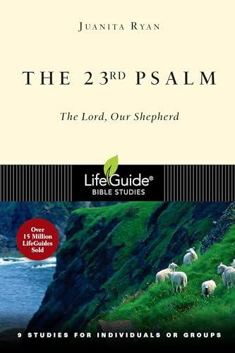 9780830830435: The 23rd Psalm: The Lord, Our Shepherd (LifeGuide Bible Studies)