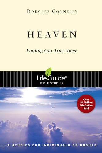 Stock image for Heaven: Finding Our True Home (LifeGuide Bible Studies) for sale by BooksRun