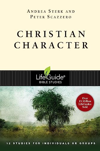 9780830830541: Christian Character (LifeGuide Bible Studies)