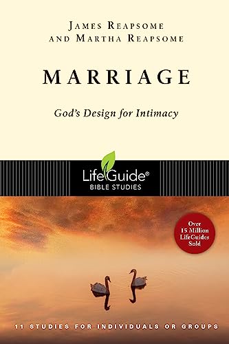 Imagen de archivo de Marriage: God's Design for Intimacy (LifeGuide Bible Studies) a la venta por Gulf Coast Books