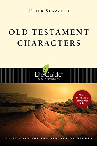 9780830830596: Old Testament Characters: Learning to Walk With God : 12 Studies for Individuals or Groups, With Notes for Leaders (Lifeguide Bible Studies)