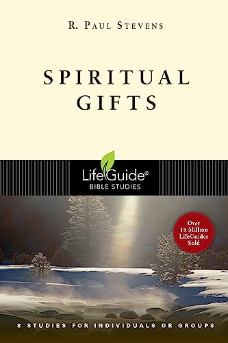 9780830830626: Spiritual Gifts (LifeGuide Bible Studies)