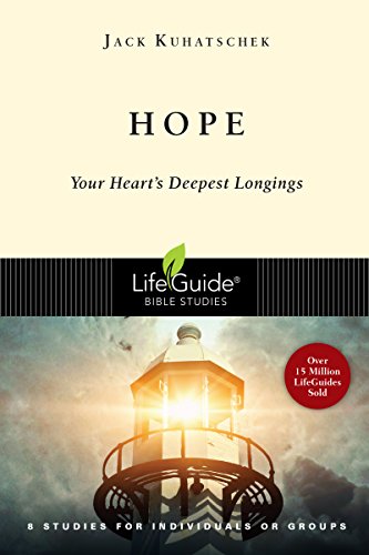 Beispielbild fr Hope: Your Heart's Deepest Longings (LifeGuide Bible Studies) zum Verkauf von WorldofBooks