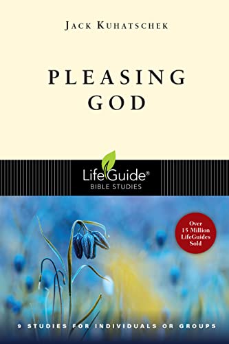 Imagen de archivo de Pleasing God (LifeGuide Bible Studies) a la venta por ZBK Books