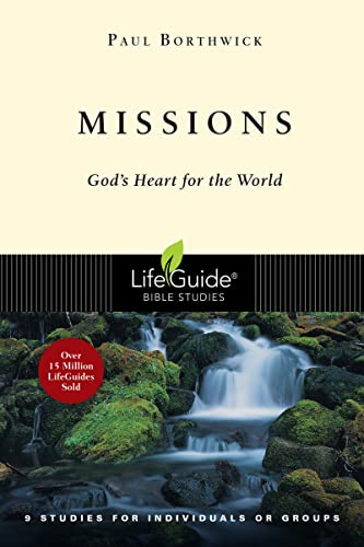 Stock image for Missions: God's Heart for the World (Lifeguide Bible Studies) for sale by SecondSale