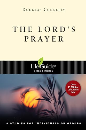 Imagen de archivo de The Lord's Prayer (Lifeguide Bible Studies) a la venta por SecondSale