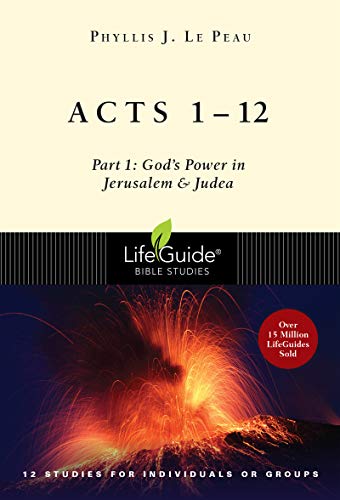 Stock image for Acts 1  12: Part 1: God's Power in Jerusalem and Judea (LifeGuide Bible Studies) for sale by BooksRun