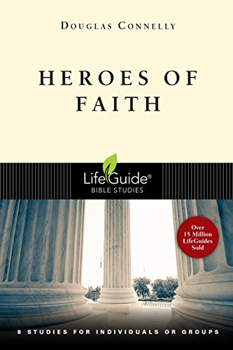 Stock image for Heroes of Faith (LifeGuide Bible Studies) for sale by Gulf Coast Books