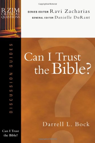 9780830831524: Can I Trust the Bible? (Rzim Critical Questions Discussion Guides)