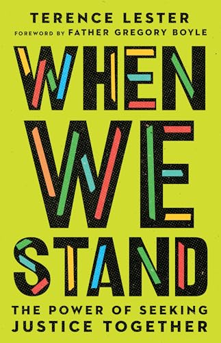 Imagen de archivo de When We Stand: The Power of Seeking Justice Together a la venta por Goodwill Books