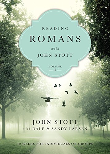 Stock image for Reading Romans with John Stott: 10 Weeks for Individuals or Groups (Volume 1) (Reading the Bible with John Stott Series) for sale by Goodwill of Colorado