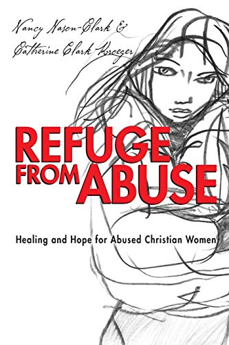 9780830832033: Refuge from Abuse: Healing and Hope for Abused Christian Women