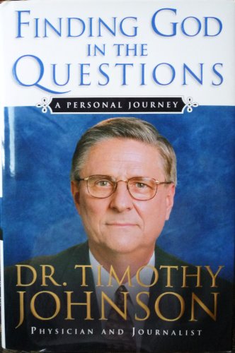 Beispielbild fr Finding God in the Questions: A Personal Journey zum Verkauf von Wonder Book