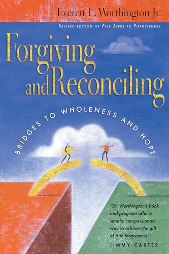 Beispielbild fr Forgiving and Reconciling: Bridges to Wholeness and Hope zum Verkauf von SecondSale