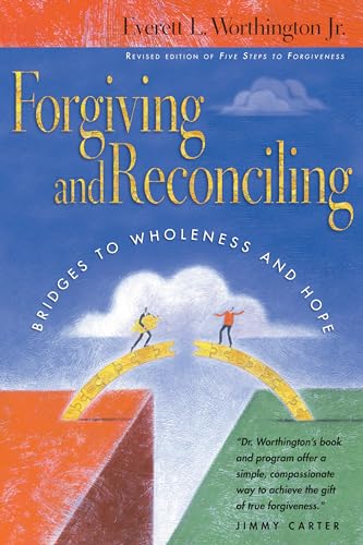 Imagen de archivo de Forgiving and Reconciling: Bridges to Wholeness and Hope a la venta por HPB-Diamond