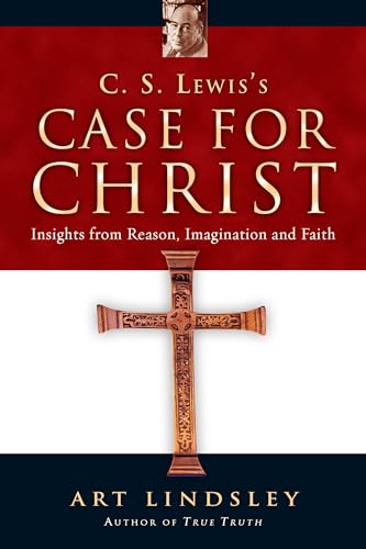 9780830832859: C. S. Lewis's Case for Christ: Insights from Reason, Imagination and Faith