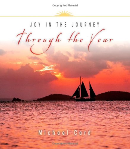 Stock image for Joy in the Journey Through the Year (Through the Year Devotionals) for sale by Front Cover Books