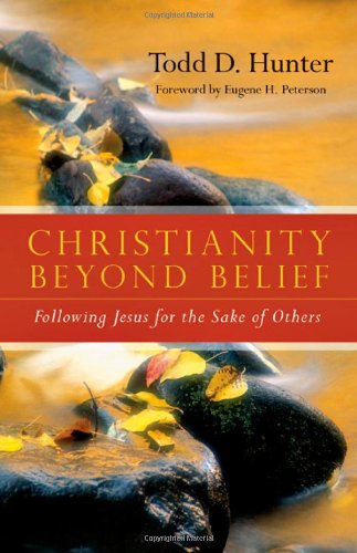 Imagen de archivo de Christianity Beyond Belief: Following Jesus for the Sake of Others a la venta por SecondSale