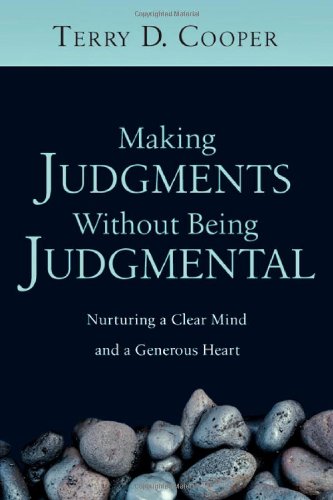 Immagine stock per Making Judgments Without Being Judgmental: Nurturing a Clear Mind and a Generous Heart