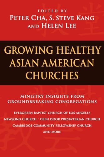 Imagen de archivo de Growing Healthy Asian American Churches a la venta por ThriftBooks-Dallas