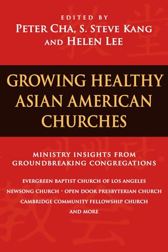 Immagine stock per Growing Healthy Asian American Churches: Ministry Insights from Groundbreaking Congregations