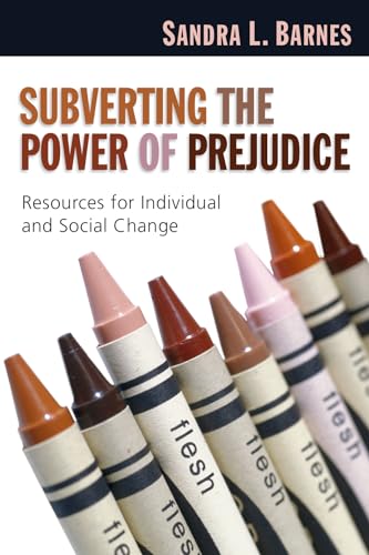 9780830833399: Subverting the Power of Prejudice: Resources for Individual & Social Change